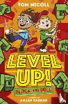 Nicoll, Tom - Level Up: Block and Roll