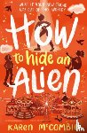 McCombie, Karen - How To Hide An Alien