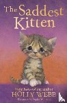 Webb, Holly - The Saddest Kitten