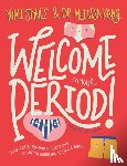 Stynes, Yumi, Kang, Melissa - Welcome to Your Period