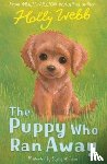 Webb, Holly - The Puppy Who Ran Away