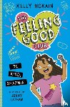 McKain, Kelly - The Feeling Good Club: Be Kind, Shazmin!