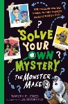 Jones, Gareth P. - Solve Your Own Mystery: The Monster Maker