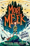 Delahaye, Rachel - Mort the Meek and the Ravens' Revenge