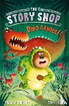 Corderoy, Tracey - The Story Shop: Dino Danger!