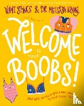 Stynes, Yumi, Kang, Melissa - Welcome to Your Boobs