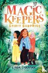 Chapman, Linda - Magic Keepers: Spirit Surprise