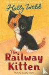 Webb, Holly - The Railway Kitten