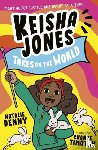 Denny, Natalie - Keisha Jones Takes on the World