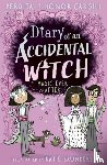 Cargill, Honor and Perdita - Diary of an Accidental Witch: Magic Ever After