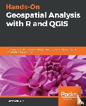 Islam, Shammunul - Hands-On Geospatial Analysis with R and QGIS