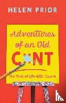 Prior, Helen - Adventures of an Old CxNT