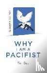 Gee, Tim - Quaker Quicks - Why I am a Pacifist
