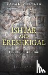 Irvine, Scott - Pagan Portals - Ishtar and Ereshkigal