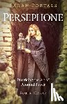 Corak, Robin - Pagan Portals - Persephone