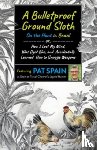 Spain, Pat - Bulletproof Ground Sloth: On the Hunt in Brazil, A