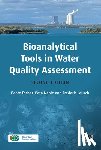 Escher, Beate, Neale, Peta, Leusch, Frederic - Bioanalytical Tools in Water Quality Assessment