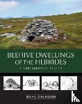 Calhoun - Beehive Dwellings of the Hebrides