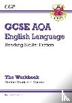 CGP Books - New GCSE English Language AQA Reading Fiction Exam Practice Workbook (for exams from 2026)