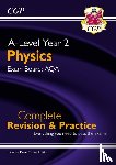 CGP Books - A-Level Physics: AQA Year 2 Complete Revision & Practice with Online Edition: for the 2025 and 2026 exams