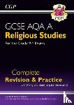 CGP Books - GCSE Religious Studies: AQA A Complete Revision & Practice (with Online Edition): for the 2025 and 2026 exams