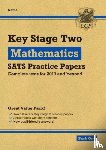 CGP Books - KS2 Maths SATS Practice Papers: Pack 2 - for the 2025 tests (with free Online Extras)