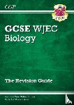 CGP Books - WJEC GCSE Biology Revision Guide (with Online Edition): for the 2025 and 2026 exams