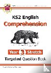 CGP Books - KS2 English Year 3 Stretch Reading Comprehension Targeted Question Book (+ Ans)