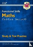 CGP Books - Functional Skills Maths: City & Guilds Entry Level 3 - Study & Test Practice