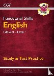 CGP Books - Functional Skills English: Edexcel Level 1 - Study & Test Practice