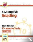 CGP Books - KS2 English SAT Buster 10-Minute Tests: Reading - Foundation (for the 2025 tests)