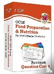 CGP Books - GCSE Food Preparation & Nutrition WJEC Eduqas Revision Question Cards