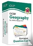 CGP Books - GCSE Geography OCR B Revision Question Cards