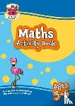 CGP Books - Maths Activity Book for Ages 5-6 (Year 1)