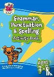 CGP Books - Grammar, Punctuation & Spelling Activity Book for Ages 7-8 (Year 3)