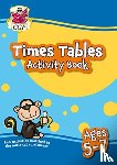CGP Books - Times Tables Activity Book for Ages 5-7