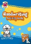 CGP Books - Handwriting Activity Book for Ages 5-6 (Year 1)