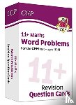 CGP Books - 11+ CEM Revision Question Cards: Maths Word Problems - Ages 10-11