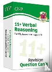 CGP Books - 11+ GL Revision Question Cards: Verbal Reasoning - Ages 9-10