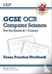CGP Books - GCSE Computer Science OCR Exam Practice Workbook includes answers