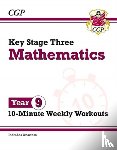 CGP Books - KS3 Year 9 Maths 10-Minute Weekly Workouts