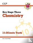 CGP Books - KS3 Chemistry 10-Minute Tests (with answers)