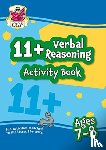 CGP Books - 11+ Activity Book: Verbal Reasoning - Ages 7-8