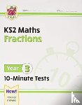 CGP Books - KS2 Year 3 Maths 10-Minute Tests: Fractions