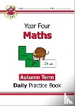 CGP Books - KS2 Maths Year 4 Daily Practice Book: Autumn Term