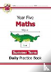 CGP Books - KS2 Maths Year 5 Daily Practice Book: Summer Term