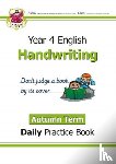 CGP Books - KS2 Handwriting Year 4 Daily Practice Book: Autumn Term