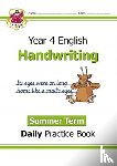 CGP Books - KS2 Handwriting Year 4 Daily Practice Book: Summer Term