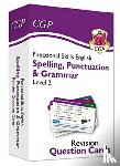 CGP Books - Functional Skills English Revision Question Cards: Spelling, Punctuation & Grammar - Level 2