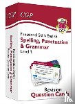 CGP Books - Functional Skills English Revision Question Cards: Spelling, Punctuation & Grammar - Level 1